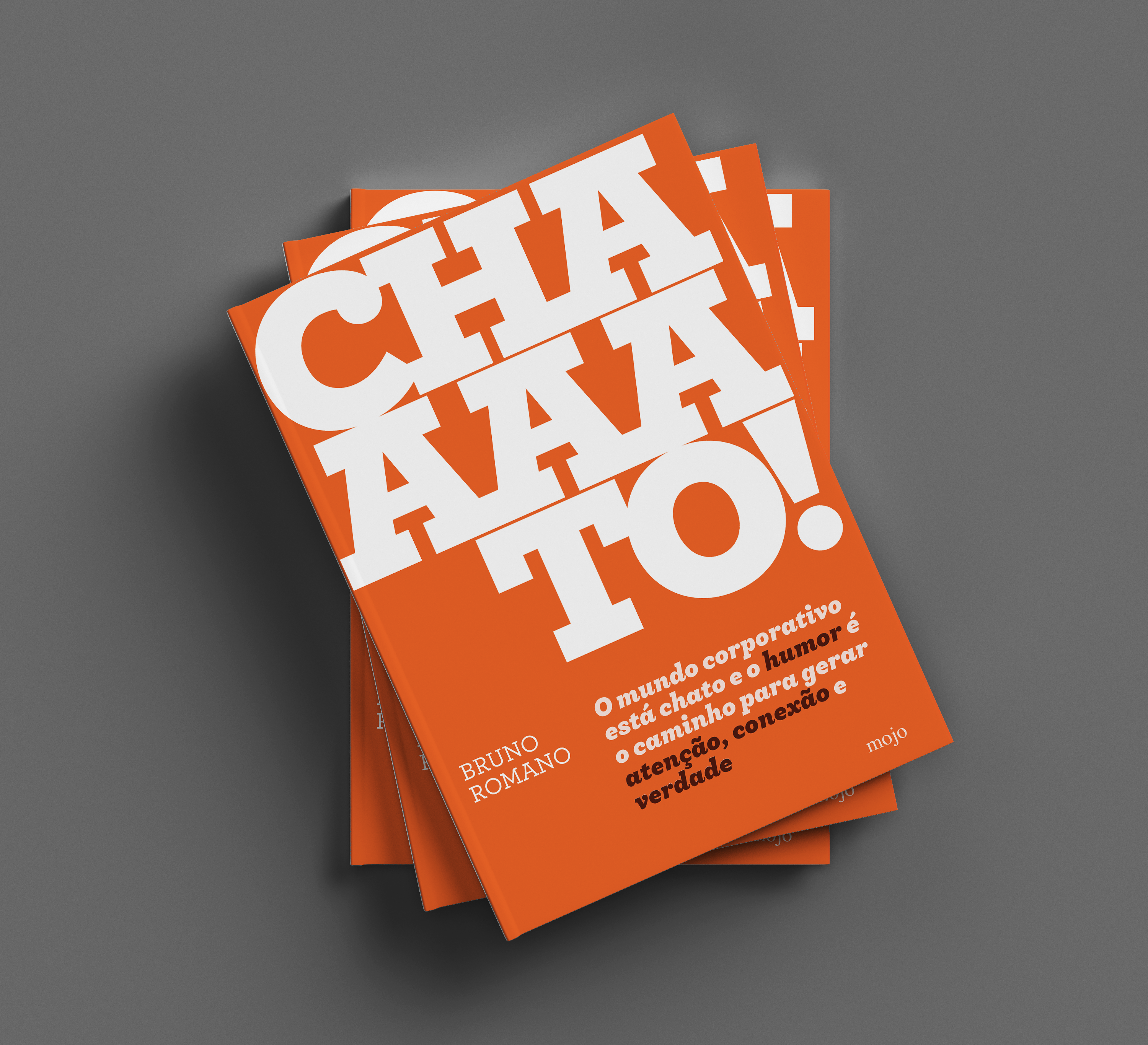 CHAAAATO! O mundo corporativo está chato e o humor é o caminho para gerar atenção, conexão e verdade (Bruno Romano)